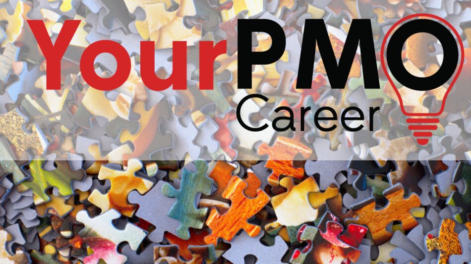 Developing Your PMO Career