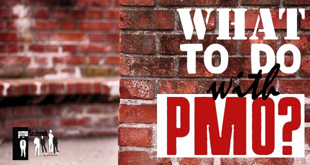 What To Do With PMO?