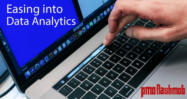 Easing into Data Analytics \ PMO Trends for 2019