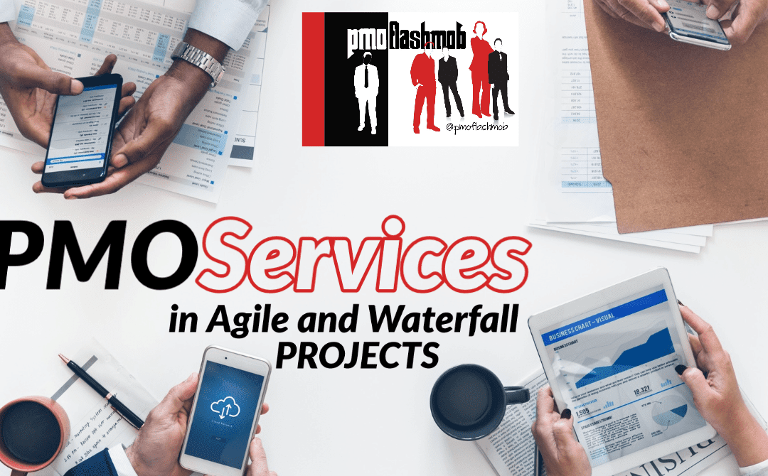 PMO Services for Agile and Waterfall Projects