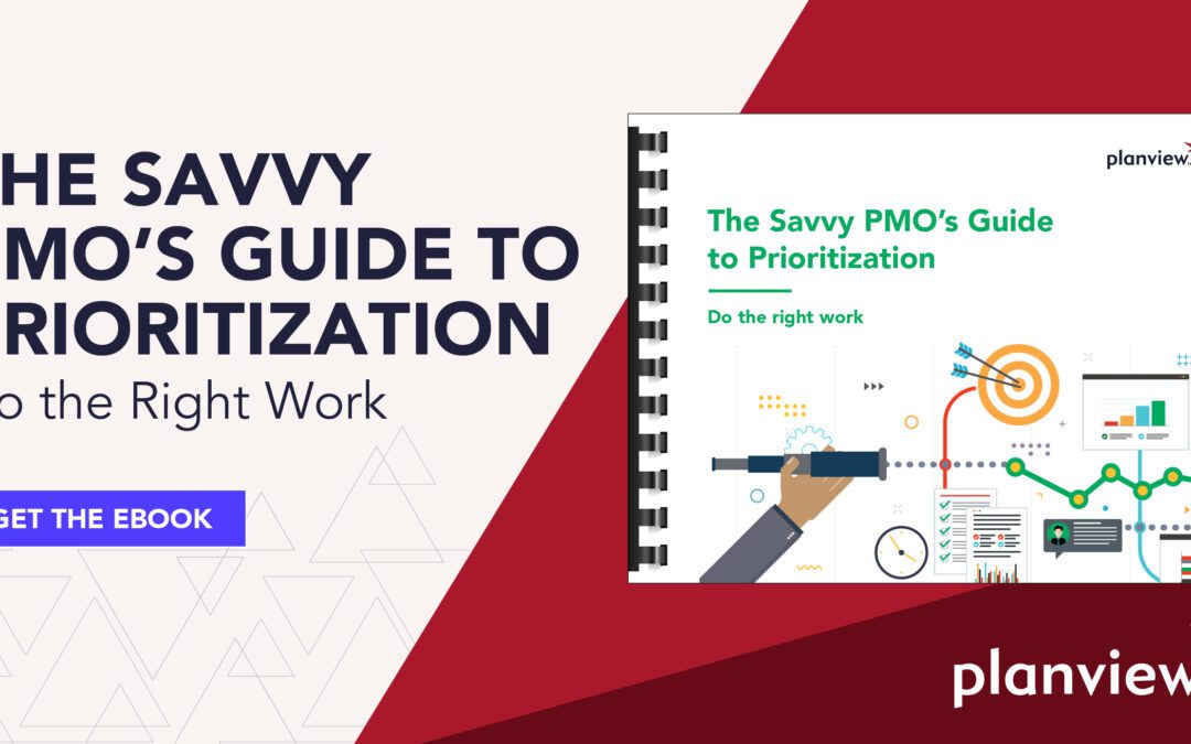 The Savvy PMO’s Guide to Prioritization
