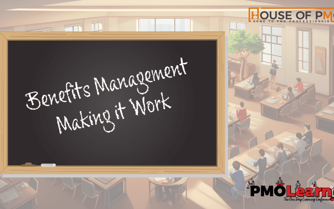 Benefits Management – Making it Work