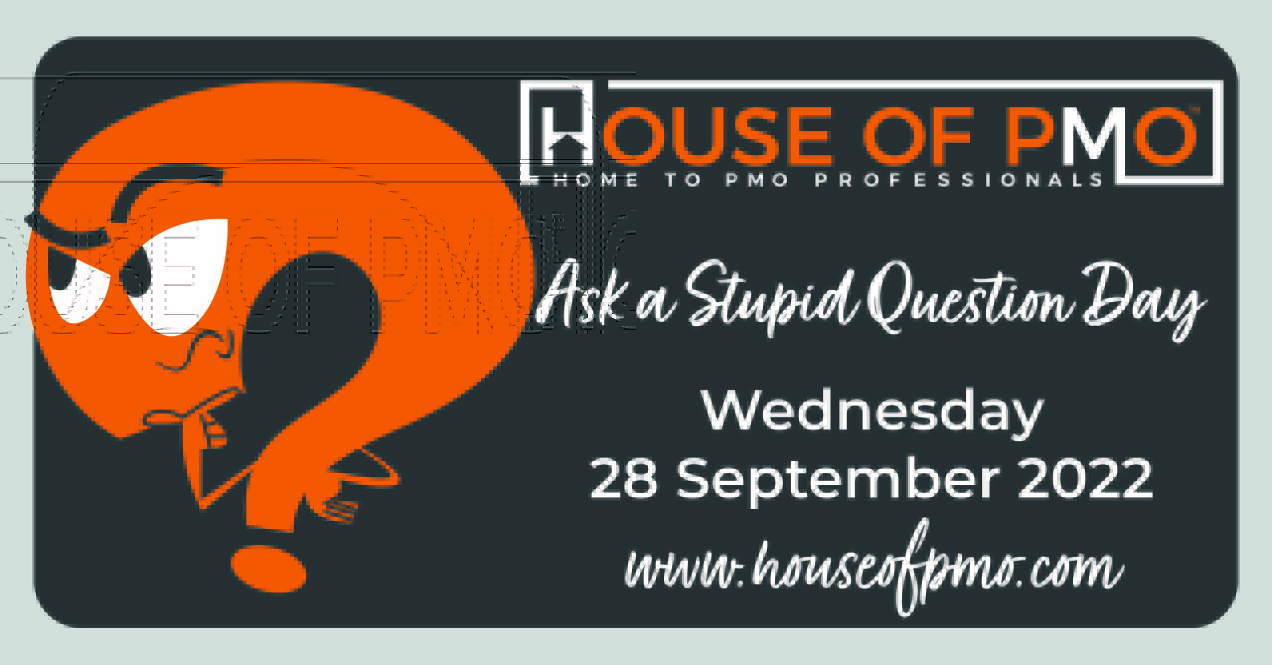 An image with a question mark character for ask a stupid question day which is taking place on the 28th of September