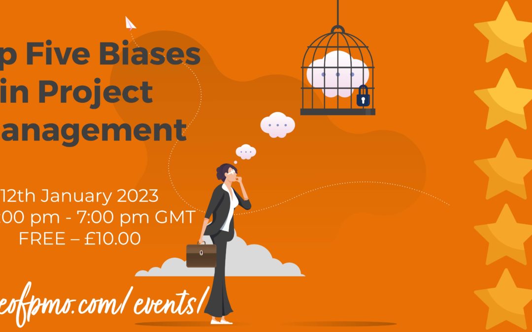 Top Five Biases in Project Management and How the PMO Can Help
