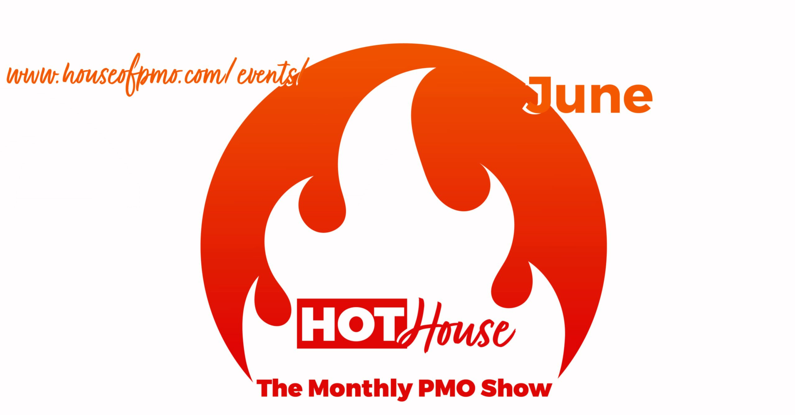 Image for the event PMO Hot house June