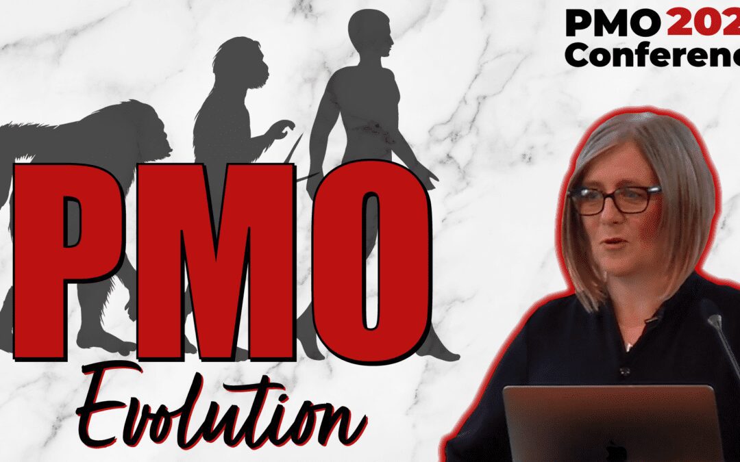 PMO Conference 2022 \\ The Continuous Evolution of the PMO – Kerri Maciver