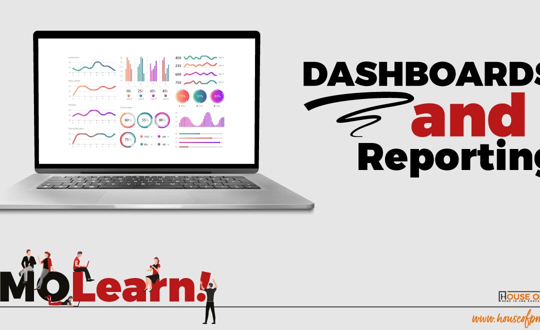 Dashboard and Reporting at PMO Learn!