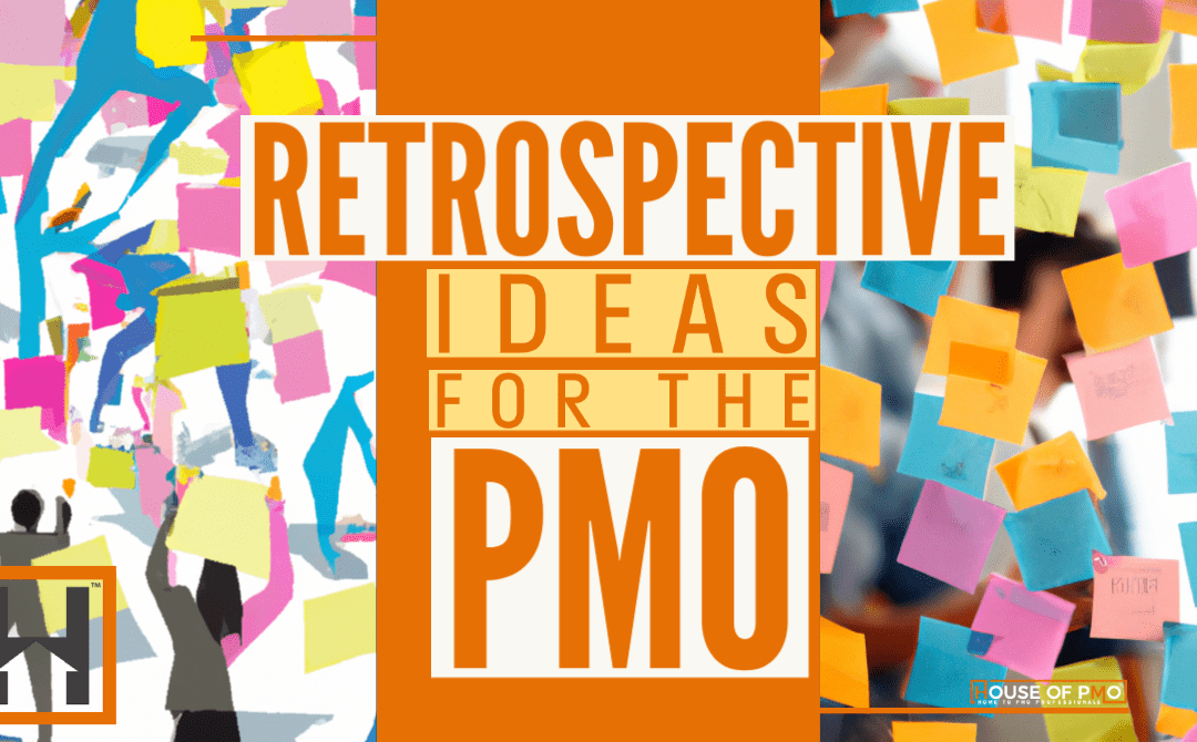 Retrospective Ideas for PMO Teams