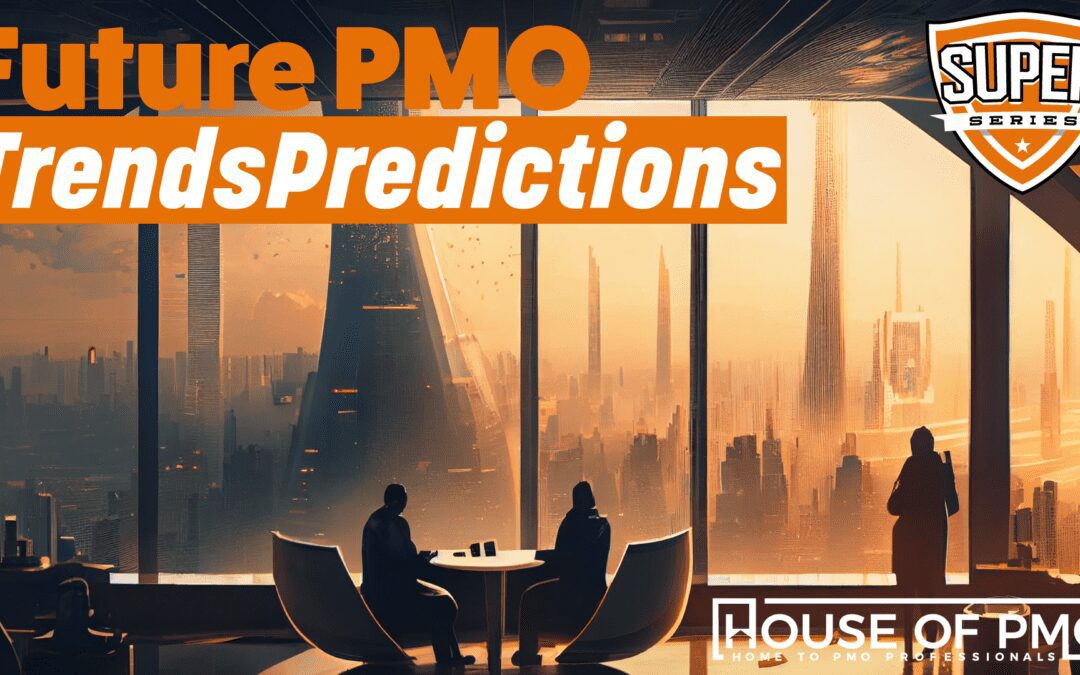 Future PMO // Super Series – One