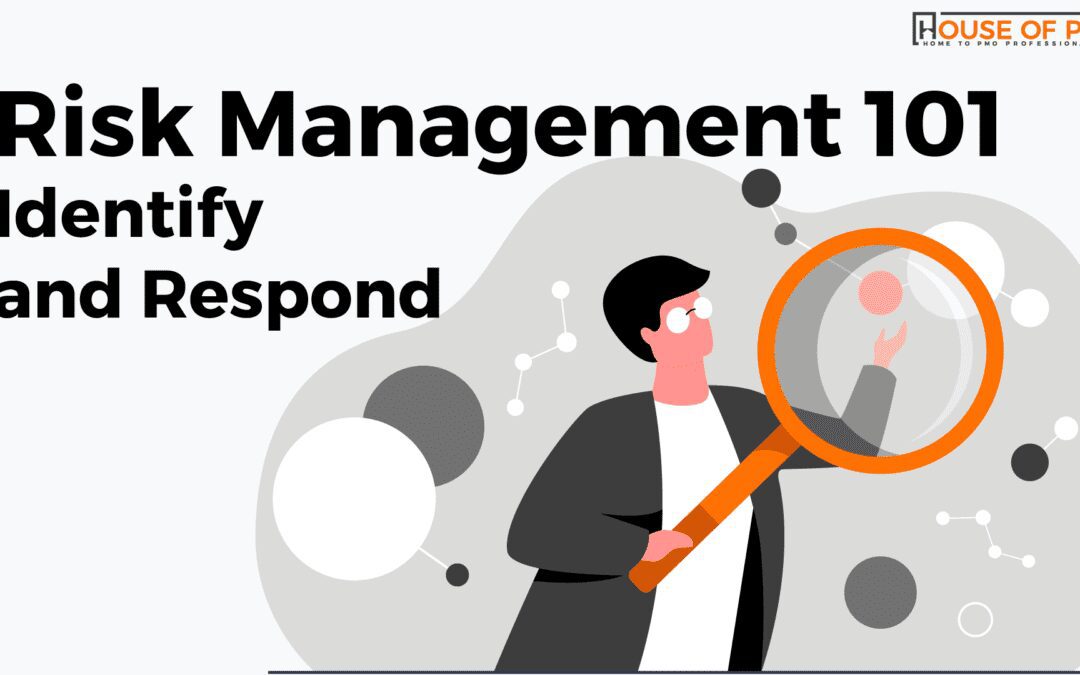 Risk Management 101 – Identify and Respond