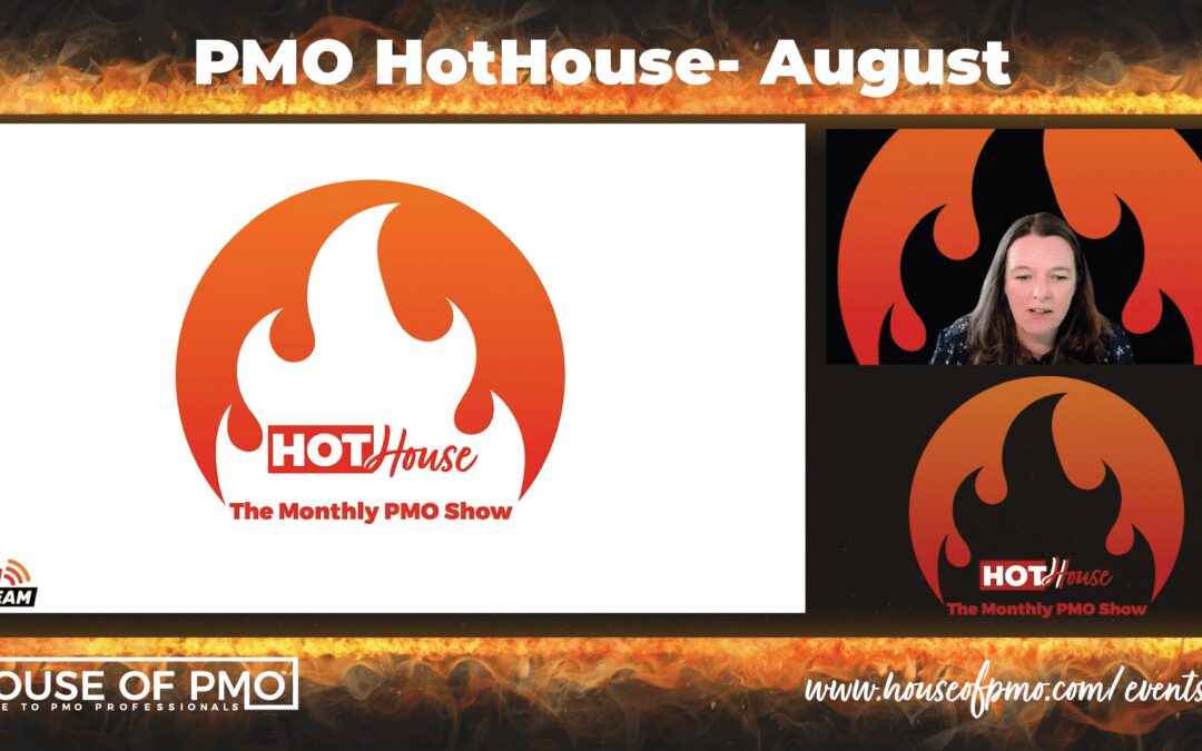 PMO HotHouse \\ Episode Eight