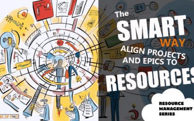 The SMART Way to Continuously Align Projects and Epics to Resources