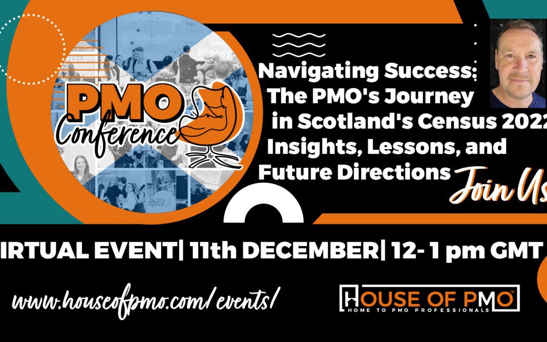 Navigating Success: The PMO’s Journey in Scotland’s Census 2022 – Insights, Lessons, and Future Directions