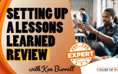 How to Set Up a Lessons Learned Review / Ask the Expert