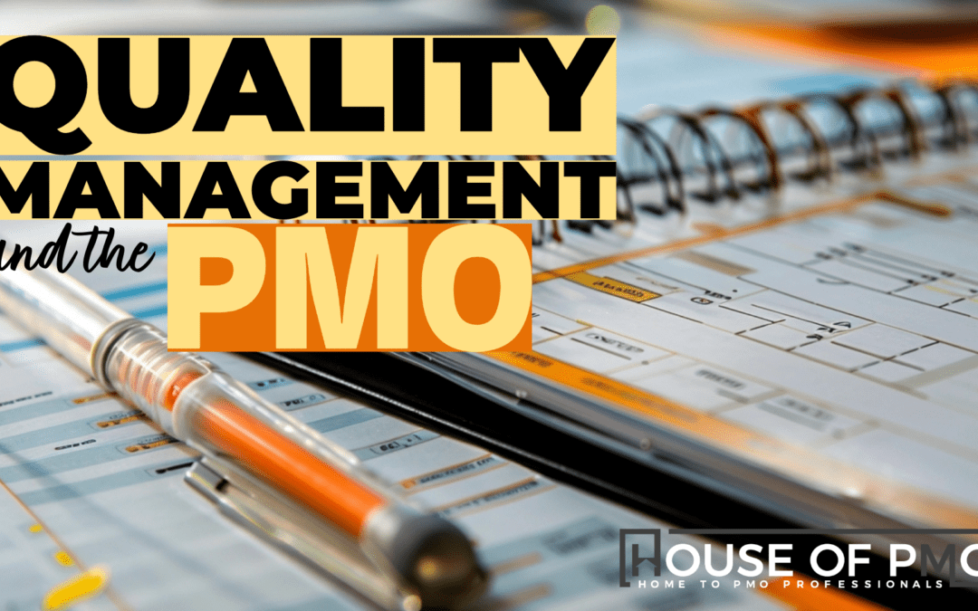 Quality Management and the PMO