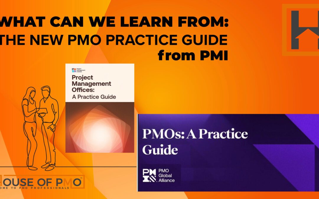 The New PMI PMO Practice Guide: What Can We Learn?