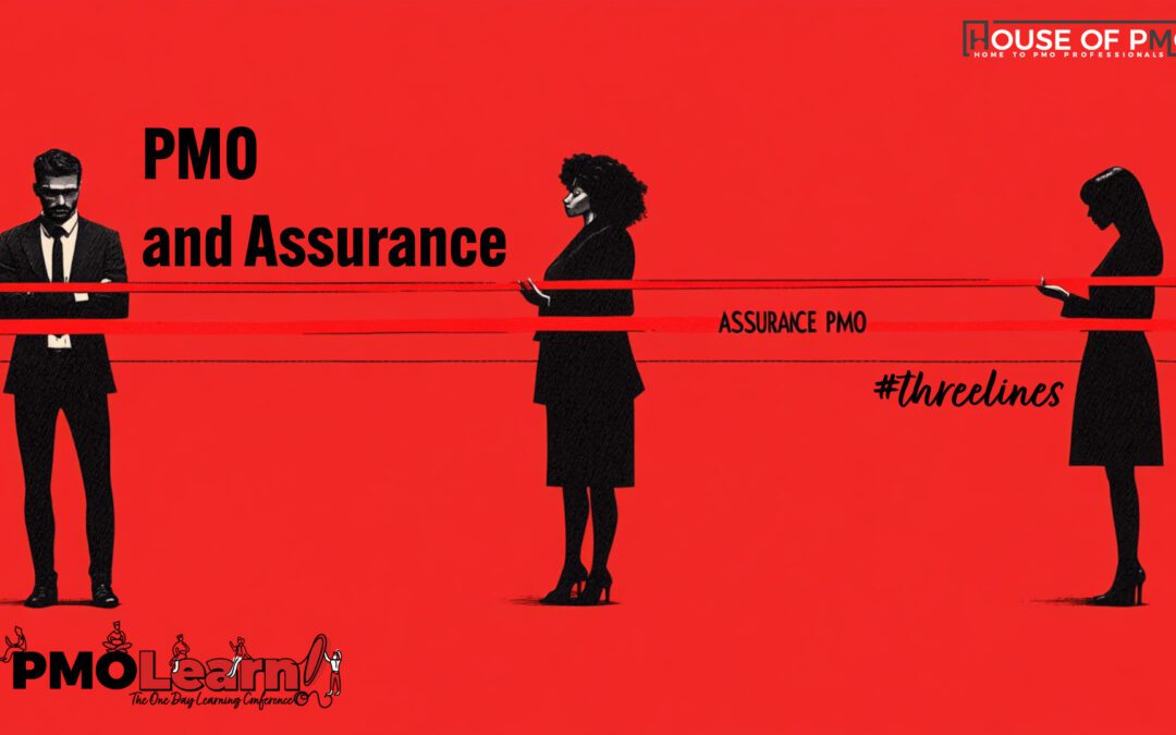 The Role of the PMO in Effective Project Assurance