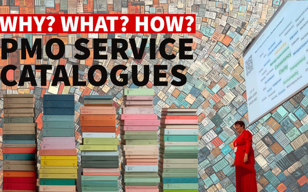 PMO Service Catalogues – The Why, What and How