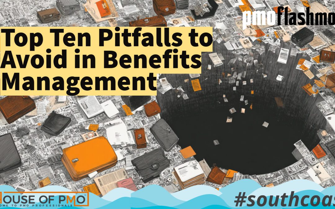 Benefits Management Pitfalls