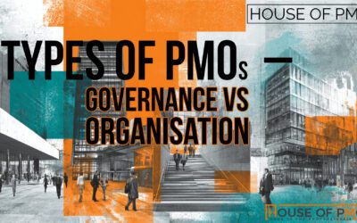 Types of PMOs – Governance Vs Organisation