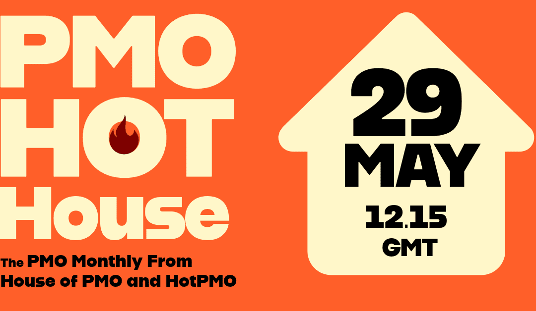PMO HotHouse / May 2026