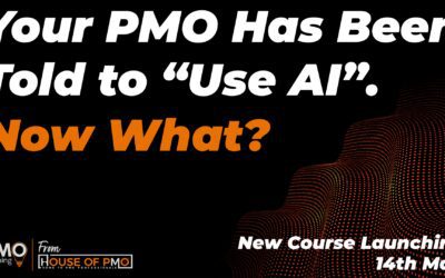 AI for the PMO: What to Do After You’ve Been Told to “Use AI”